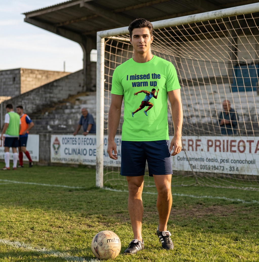 I Missed The Warm Up Tee (Size Medium) | Funny Football Gift